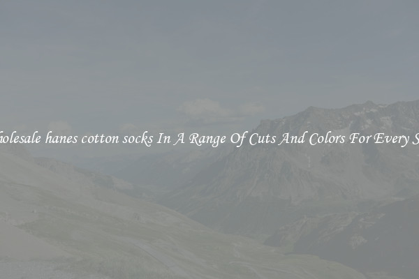 Wholesale hanes cotton socks In A Range Of Cuts And Colors For Every Shoe