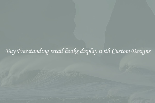 Buy Freestanding retail hooks display with Custom Designs