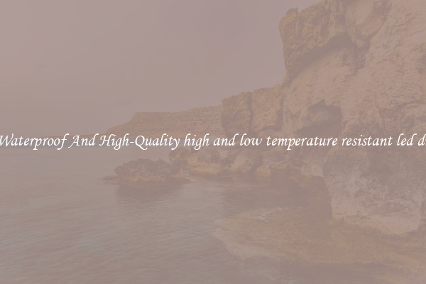 Buy Waterproof And High-Quality high and low temperature resistant led display