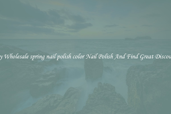 Buy Wholesale spring nail polish color Nail Polish And Find Great Discounts